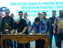 Pemprov Bengkulu Kukuhkan Forum TSP 104 Perusahaan Siap Berkontribusi Bantu Rakyat